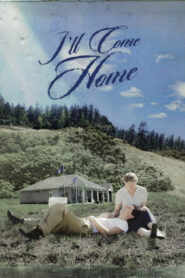I’ll Come Home