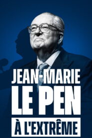 Jean-Marie Le Pen : À l’extrême
