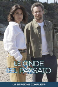 Le onde del passato: Season 1