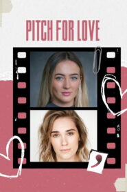 Pitch for Love