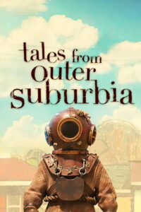 Shaun Tan’s Tales from Outer Suburbia: Season 1
