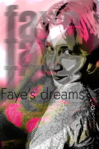 Faye’s Dreams