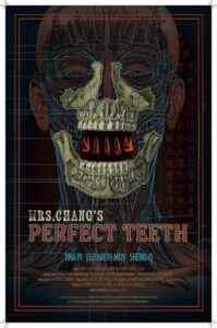 Mrs. Chang’s Perfect Teeth
