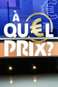 À quel prix ?: Season 1