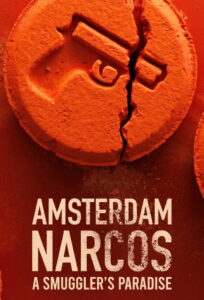 Amsterdam Narcos: Season 1