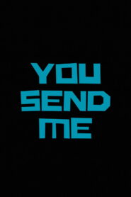 You Send Me