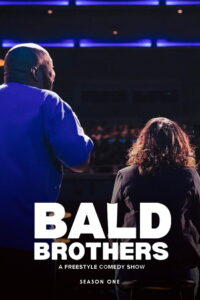 Bald Brothers: A Freestyle Comedy Show: Season 1