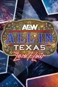 AEW All In 2025: Texas – Zero Hour