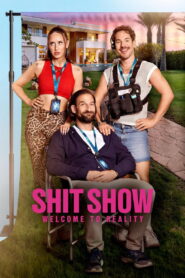 Shit Show – Welcome to Reality