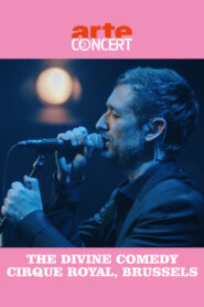 The Divine Comedy – Cirque Royal, Bruxelles