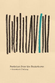 Poetries from the Bookstores: Somewhere I Belong