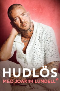 Hudlös – med Joakim Lundell: Season 1