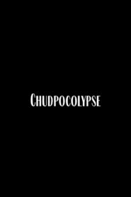 Chudpocalypse