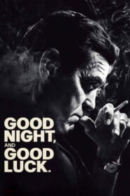 Good Night, and Good Luck