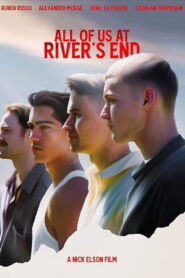 All of Us at River’s End