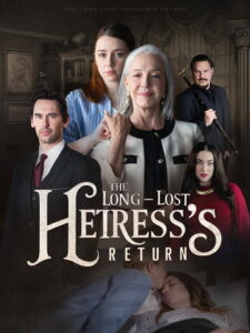 The Long-Lost Heiress’s Return