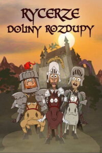 Rycerze Doliny Rozdupy: Season 1
