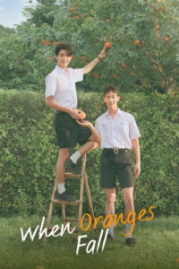 When Oranges Fall: Season 1