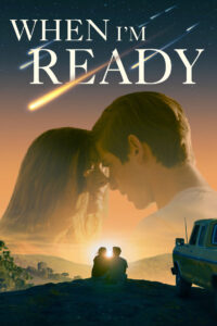 When I’m Ready