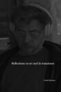 Philosophical reflection on art and its transience