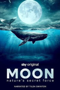 Moon: Nature’s Secret Force