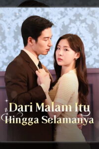 Dari Malam Itu Hingga Selamanya