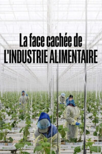 La face cachée de l’industrie alimentaire: Season 1