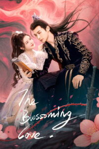 The Blossoming Love: Season 1