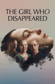 The Girl Who Disappeared