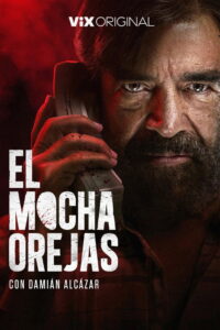 El Mochaorejas: Season 1