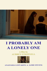 I Probably Am a Lonely One