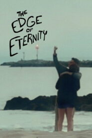The Edge of Eternity