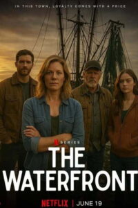 The Waterfront: Season 1