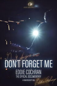 Eddie Cochran: Don’t Forget Me