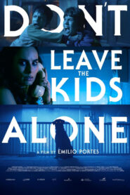 Don’t Leave the Kids Alone