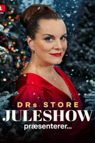 DR’s store juleshow – 2025
