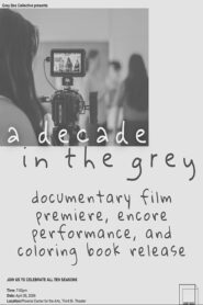 A Decade in the Grey