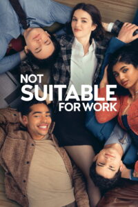 Not Suitable for Work: Season 1