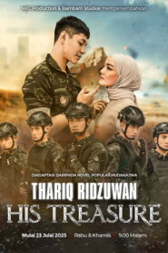 Thariq Ridzuwan: His Treasure
