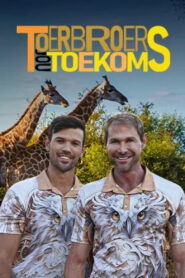 Toerbroers: Jou Toekoms