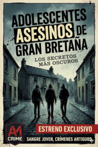 Adolescentes asesinos de Gran Bretaña