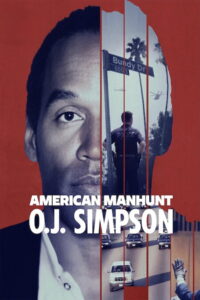 American Manhunt: O.J. Simpson: Season 1