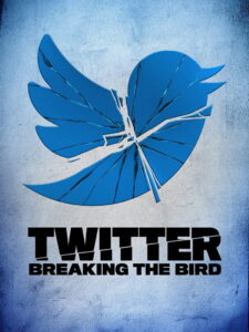 Twitter: Breaking the Bird: Season 1