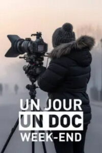 Un jour, un doc week-end: Season 1