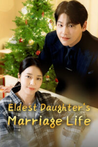 Eldest Daughter’s Marriage Life