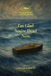 I’m Glad You’re Dead Now