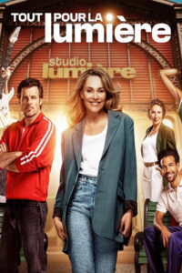 Tout pour la lumière: Season 1