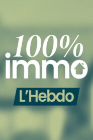 100% Immo, L’hebdo