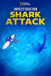 Investigation Shark Attack: Season 1