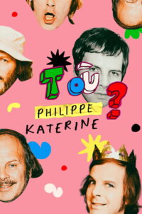 T’es où Philippe Katerine ?